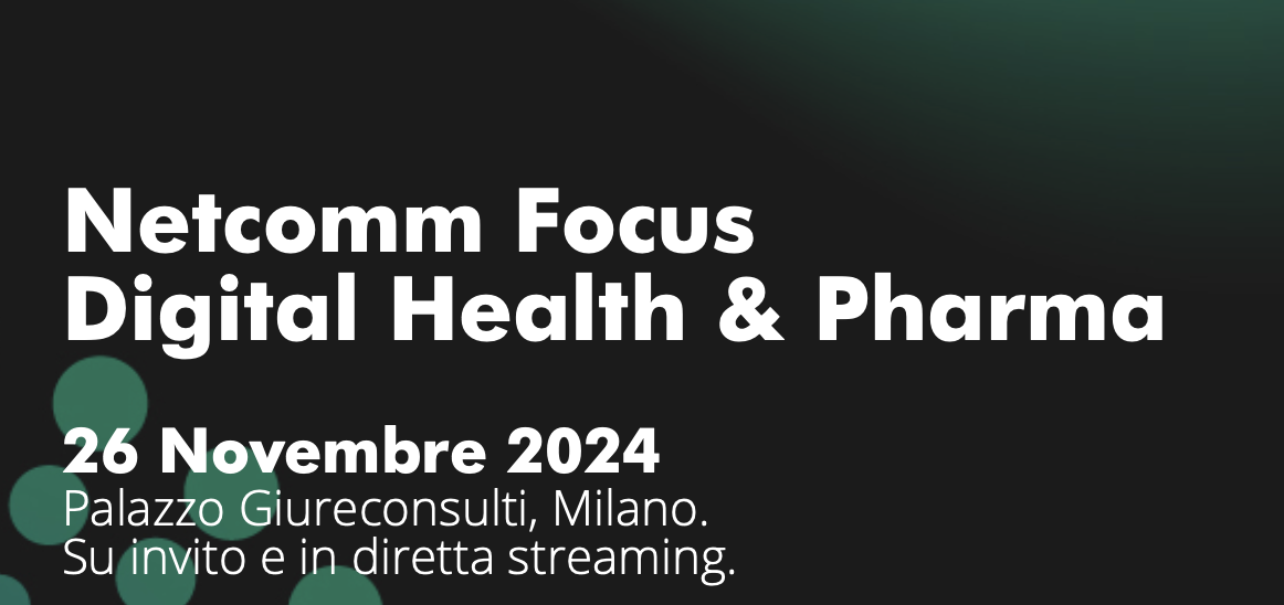 Netcomm Focus Digital Health e Pharma